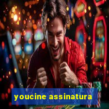 youcine assinatura